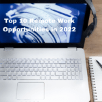 Top 10 Remote Work Opportunities in 2022